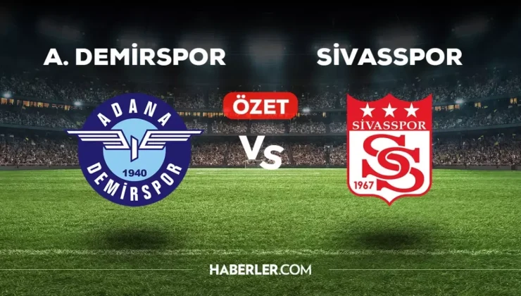 Adana Demirspor Sivasspor maç özeti ve golleri izle! (VİDEO) Adana Demirspor Sivasspor geniş özeti! Golleri kim attı, maç kaç kaç bitti?